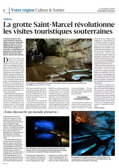 La grotte Saint-Marcel révolutionne les visites touristiques souterraines. Par le Dauphiné Libéré.